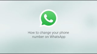 How To Change Your Phone Number  WhatsApp [upl. by Miguela]