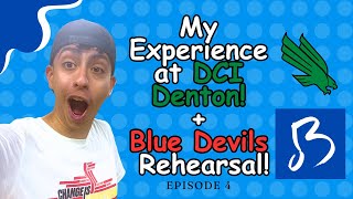 My Experience at DCI Denton  Blue Devils Rehearsal l Week 4 Scores and News in DCI 2024  Episode 4 [upl. by Eelarak133]