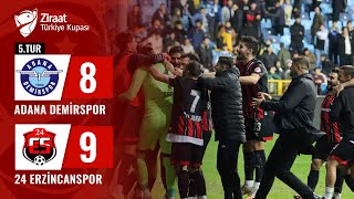 Adana Demirspor 2 6  7 2 24 Erzincanspor MAÇ ÖZETİ Ziraat Türkiye Kupası 5 Tur Maçı [upl. by Siclari]