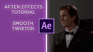 Smooth Twixtor  After Effects Tutorial [upl. by Odella]