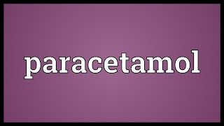 Paracetamol Meaning [upl. by Nyrrat]