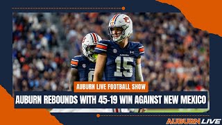 Auburn Football Rebounds With 4519 Win Against New Mexico  Auburn Live Football Show [upl. by Chilson601]