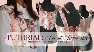 DIY TUTORIAL Corset Reversible con molderia gratis [upl. by Yddub]