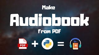 Make Audio book from any PDF using Python  Python Project [upl. by Burnight]