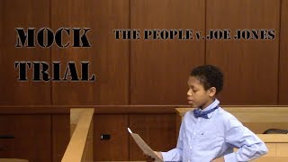 The People v Joe Jones A 10 Minute Mock Trial [upl. by Patricia232]