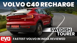 2023 Volvo C40 Recharge  Sustainable Electric Tourer  First Drive Review  evo India [upl. by Ahsiloc]