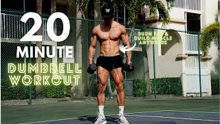 20 MINUTE DUMBBELL WORKOUT  EVERYDAY ROUTINE TO BURN FAT amp BUILD MUSCLE 30 day challenge [upl. by Cocke165]