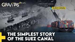 Gravitas Plus  Red Sea attacks Suez Canal caught in crossfire  WION [upl. by Ayiram446]