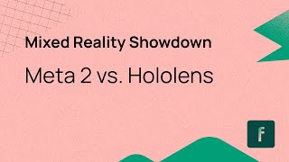 Mixed Reality Showdown  Meta 2 vs Hololens [upl. by Luapsemaj961]