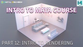 Maya Tutorials 2020 For Beginners  Part 12 Intro To Rendering [upl. by Ellocin]