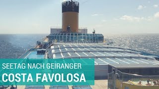 Costa Favolosa Norwegen  Kreuzfahrt Vlog Seetag Tag 3 [upl. by Bezanson]