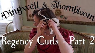 Hair tutorial Regency Curls  part 2 [upl. by Weil930]