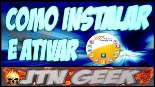 Como instalar e ativar o Microsoft Office Professional Plus 2010 [upl. by Klatt]