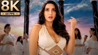 8K Remastered  Manike Full Video Song  Nora Fatehi Sidharth Malhotra  Thank God [upl. by Parrish]