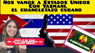 Nos vamos a Estados Unidos con Yasmani el Chancletazo [upl. by Meryl]