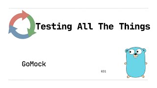 031 GoMock Mocking Framework Golang [upl. by Irmo]