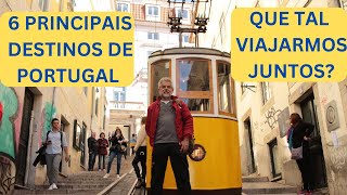 6 PRINCIPAIS DESTINOS DE PORTUGAL  QUE TAL VIAJARMOS JUNTOS [upl. by Efthim]