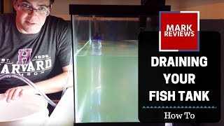 How To  Drain Water from your Fish Tank [upl. by Rosenkranz]