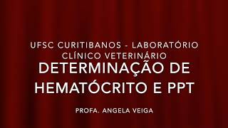 Prática Determinação de hematócrito e PPT [upl. by Hteik]