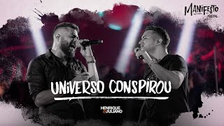 Henrique e Juliano  UNIVERSO CONSPIROU  DVD Manifesto Musical [upl. by Mixam467]