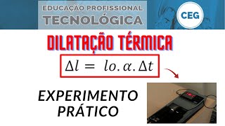 Como calcular a dilatação térmica  Experimento prático [upl. by Korman]