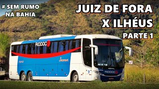 A MAIOR Linha da Viação RIODOCE Juiz de Fora X Ilhéus parte 1 [upl. by Garold402]