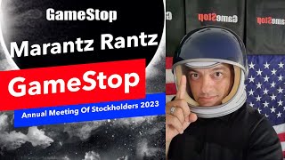 GameStop Annual Stockholder Meeting 2023  GME  Marantz Rantz Live Stream [upl. by Odnomor]