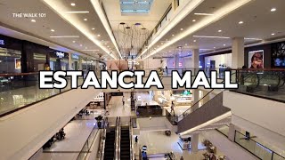 ESTANCIA MALL Walking Tour Capital Commons Pasig City Philippines 4K [upl. by Neehsas]