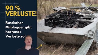 quot90  Verluste in Schwerem Gerätquot Russischer Milblogger Lagebericht 259 und QampA [upl. by Ayifas]