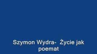 Szymon Wydra i Carpe Diem Życie jak poemat [upl. by Drofhsa]