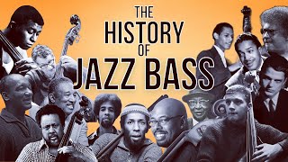 The History of Jazz Bass in 15 Choruses [upl. by Charisse]