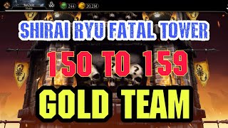 Shirai Ryu Fatal Tower 150 to 159 with Gold Team [upl. by Aihsekat]