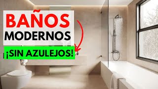 BAÑOS MODERNOS SIN AZULEJOS  ¿Qué poner en lugar de azulejos 📸 FOTOS IDEAS ¡Transforma tu Baño [upl. by Luapnaes356]