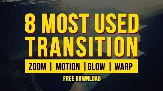 8 Most Used Transition preset in after effects  Free transition Preset pack 2 [upl. by Gibbs]