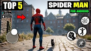 Top 5 Best Spider Man Games For Android  Best spiderman games for android 2024 [upl. by Ovida]