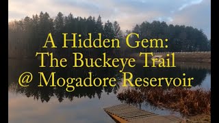 A Hidden Gem  The Buckeye Trail  Mogadore Reservoir [upl. by Pardoes]