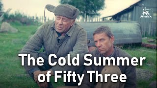 The Cold Summer of Fifty Three  DRAMA  FULL MOVIE [upl. by Bel]