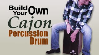 Cajon Drum Build Your Own Step By Step [upl. by Lian294]