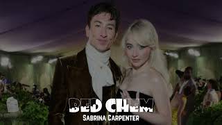 Sabrina Carpenter  Bed Chem [upl. by Anwahsit]