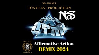 NTM Feat NAS  Affirmative Action Remix 2024 [upl. by Ainwat270]