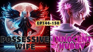 possessive wife and innocent hubby pocket fm ep 146150 pocket novel story hindiBOSSSTORYFM [upl. by Guimond]