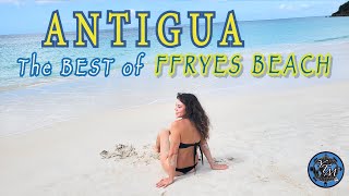 ANTIGUA FFRYES BEACH Best Beaches Series [upl. by Akitahs]