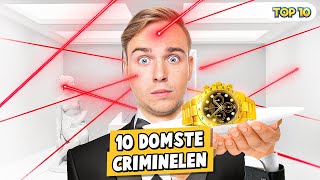 10 DOMSTE CRIMINELEN [upl. by Louanne853]