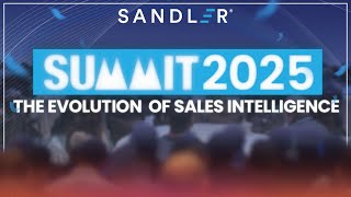 Sandler Summit 2025  The Evolution of Sales Intelligence [upl. by Orthman]