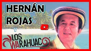 HERNÁN ROJAS Y LOS WARAHUACO  Enamorando con letra [upl. by Nadnal]