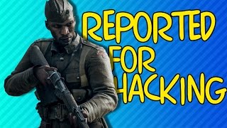 REPORTED FOR HACKING  Battlefield 1 [upl. by Rediah]