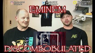 EMINEM  DISCOMBOBULATED  REACTION THIS HAD US DISCOMBOBULATED [upl. by Dott]