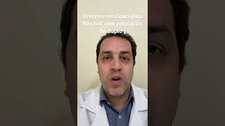 Ureterolitotripsia Flexível Com Colocação De Cateter Duplo J  Dr Fernando Leone urologista [upl. by Schild]