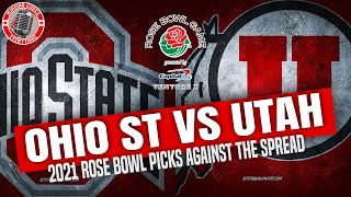 Rose Bowl Ohio State vs Utah Picks Against the Spread Predictions 2021 College Football [upl. by Allemahs]