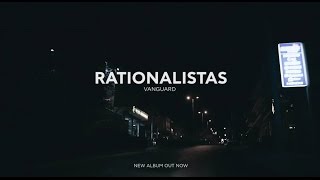 Rationalistas  Vanguard Official Video [upl. by Elleimac]